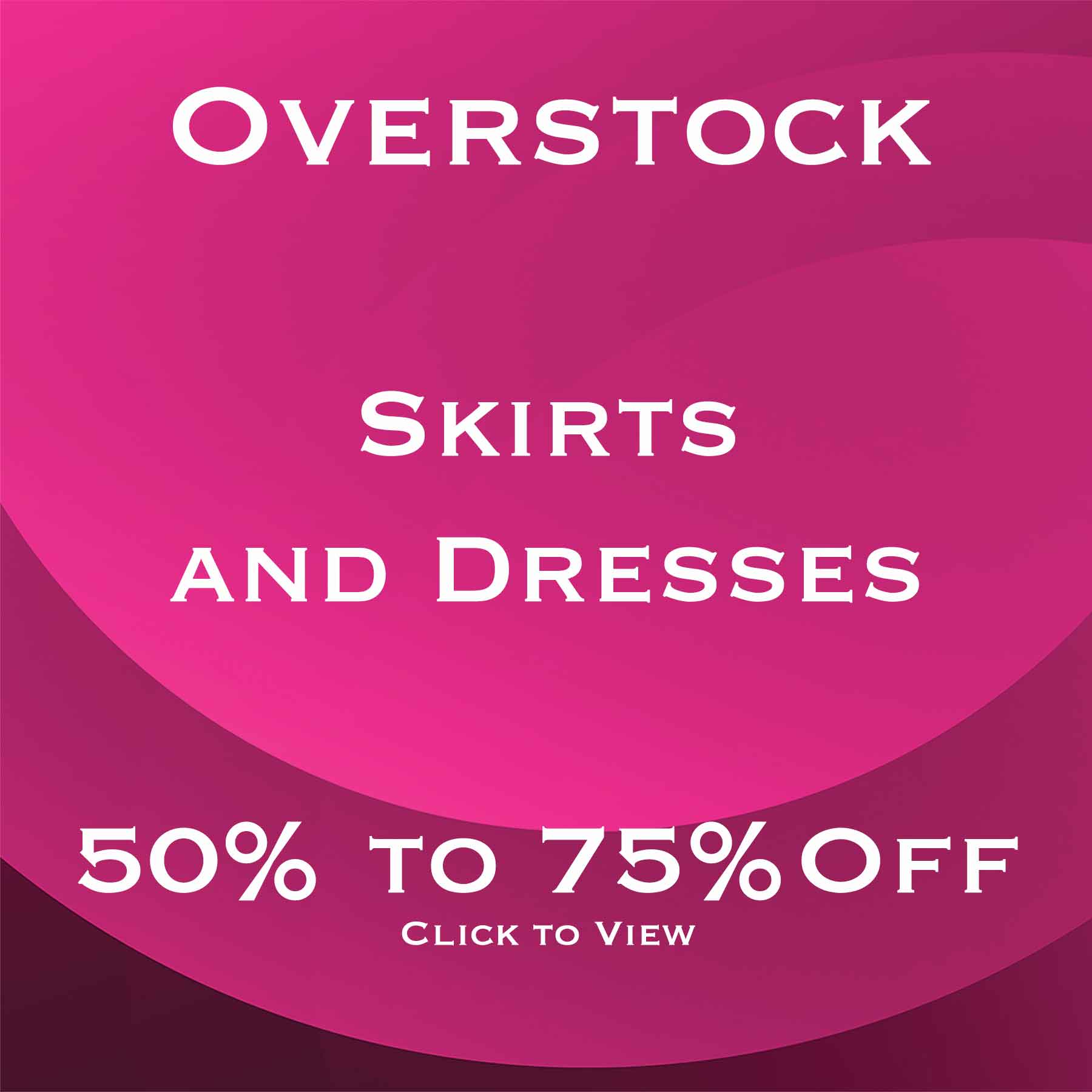 Overstock and Clearance Skirts & Dresses 